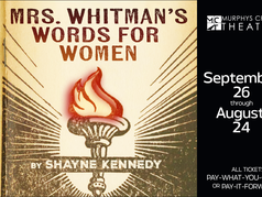 Mrs. Whitman’s Words for Women – Matinee