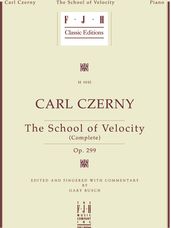 Carl Czerny: School of Velocity, The (Complete), Op. 299