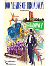 100 Years of Broadway (SAB Singer's Edition)