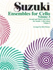 Suzuki Ensembles for Cello, Volume 3 [Cello]
