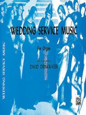 Wedding Service Music for Organ