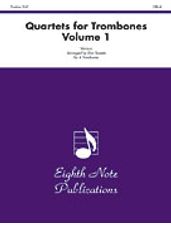 Quartets for Trombones, Volume 1