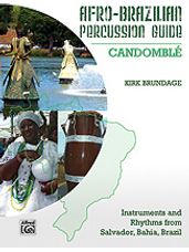 Afro-Brazilian Percussion Guide, Book 3: Candomblé