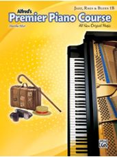 Alfred's Premier Piano Course: Jazz, Rags & Blues Book 1B