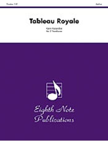 Tableau Royale [3 Trombones]
