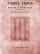 Three Trios from Bach Cantatas [Organ]