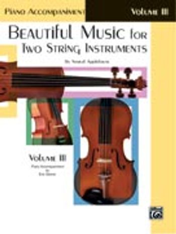 Beautiful Music for Two String Instruments, Book III [Piano Acc.]