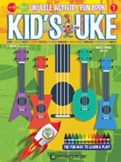 Kid's Uke - Ukulele Activity Fun Book