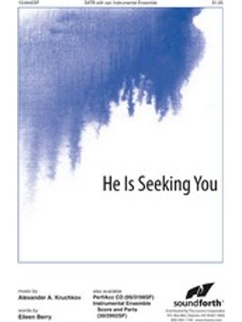 He Is Seeking You