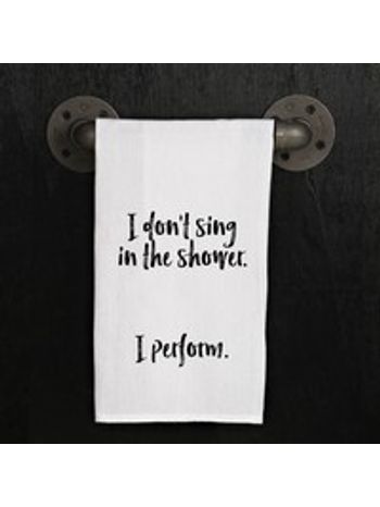 "I Perform" Dish Towel