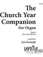 The Church Year Companion for Organ - Book I