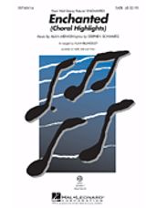 Enchanted (Choral Highlights) (arr. Alan Billingsley)