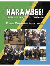 Harambee! Songs and Games from Tanzania