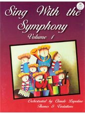 Sing with the Symphony Vol. 1