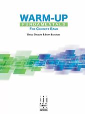 Warm-Up Fundamentals for Concert Band