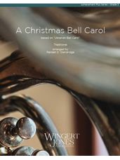 Christmas Bell Carol, A (Full Score)