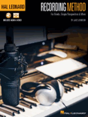 Hal Leonard Recording Method - For Bands, Singer-Songwriters & More