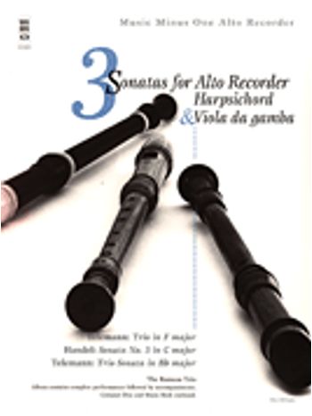 Telemann & Handel - Three Sonatas For Alto Recorder, Harpsichord & Viola Da Gamba