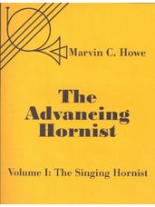 Advancing Hornist, The - Volume 1