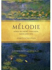 Melodie - Songs by Faure, Chausson, Hahn and Hue