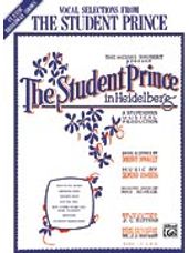 Student Prince in Heidelberg, The (Vocal Selections)