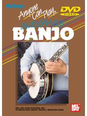 Anyone Can Play Bluegrass Banjo