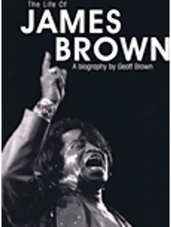 Life of James Brown, The