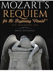 Mozart's Requiem for the Beginning Pianist (Book/Audio)