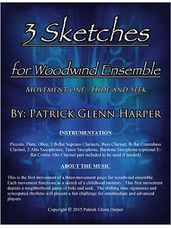 Three Sketches for Woodwind Ensemble - Movt 1 (Hide and Seek)