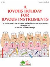 Joyous Holidays for Joyous Instruments, A