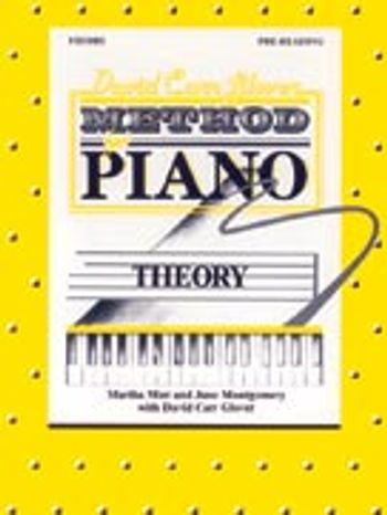 David Carr Glover Method for Piano: Theory, Pre-Reading