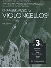 Chamber Music for Four Violoncellos - Volume 3