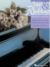 Love and Wedding Piano Solos - 2nd Edition