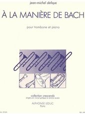 A La Maniere De Bach (In the Style of Bach)