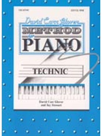 David Carr Glover Method for Piano: Technic, Level 1