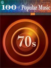 100 Years of Popular Music: 70s [Piano/Vocal/Chords]