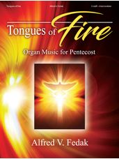 Tongues of Fire - Organ Music for Pentecost (3 Staff)