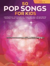 50 Pop Songs for Kids - for Flute