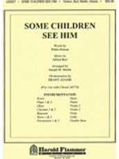 Some Children See Him (arr. Joseph M. Martin)