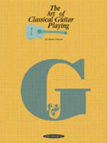 Art of Classical Guitar Playing, The