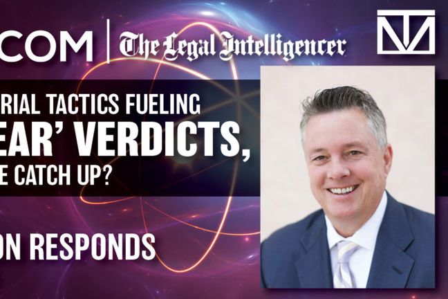 With New Trial Tactics Fueling Nuclear Verdicts™, Can Defense Catch Up?